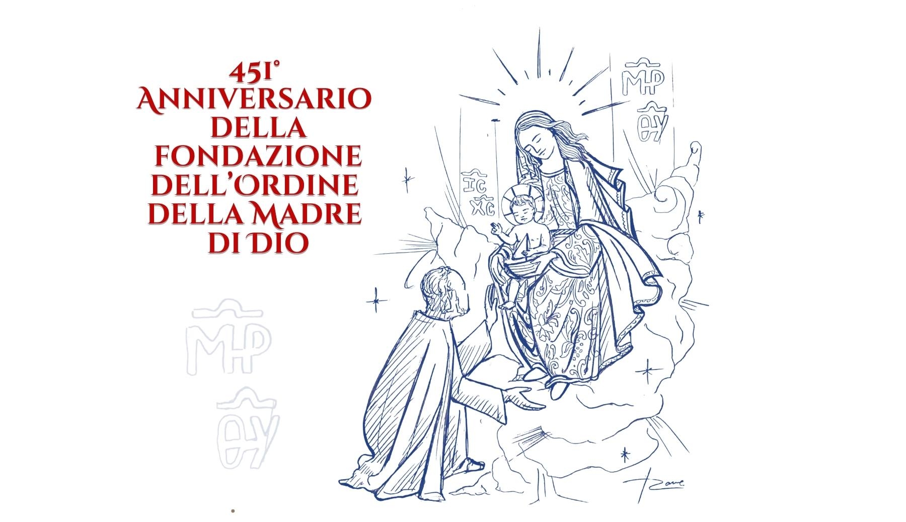 451° Anniversario della Fondazione dell’Ordine della Madre di Dio